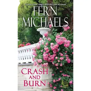 USED-Crash and Burn by Michaels, Fern (Mass Market Paperback)