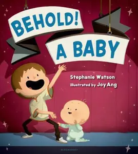 USED-Behold! a Baby by Watson, Stephanie (Hardcover)