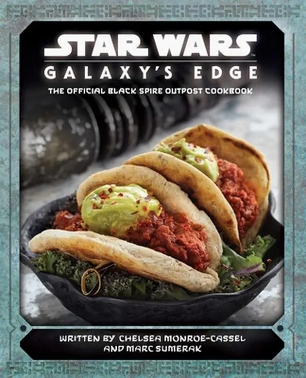 USED Book - Star Wars: Galaxy's Edge: The Official Black Spire Outpost Cookbook by Monroe-Cassel, Chelsea (Hardcover) - english