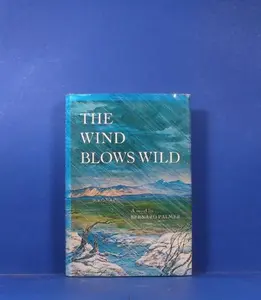 USED Book - The Wind Blows Wild by Bernard Palmer (Hardcover)