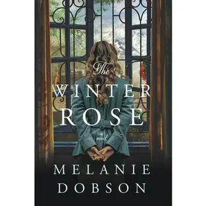USED-The Winter Rose: A WWII Time-Slip Mystery of Love, Loss, and Hidden Family Ties by Dobson, Melanie (Paperback)