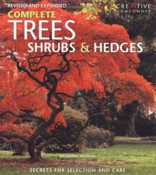 USED-Complete Trees, Shrubs, & Hedges by Jacqueline Heriteau (Paperback)