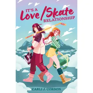 It's a Love/Skate Relationship by Carli J. Corson [Hardback Book]