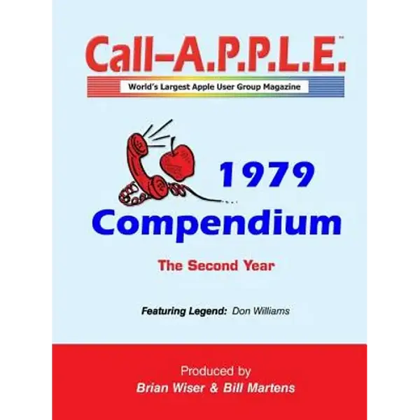 Call-A.P.P.L.E. Magazine ? 1979 Compendium - Paperback