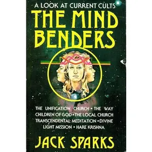 USED-The Mind Benders by Jack N. Sparks (Paperback)