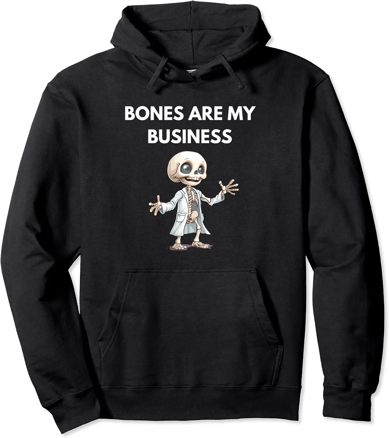 Bones Are My Business, Osteologist Expertise Skull Bones Pullover Hoodie - Michaelapa Shop 34B0D2BHTTSN