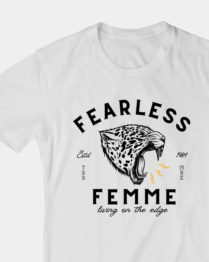 Fearless Femme Tee Fearless Femme Tee