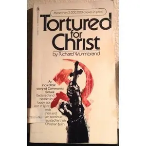 USED-Tortured for Christ by Richard Wurmbrand (Paperback)