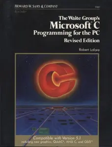 USED-Microsoft C: Programming for the PC by Robert Lafore (Paperback)