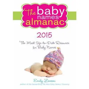 USED-The Baby Names Almanac 2015 by Emily Larson (Paperback)