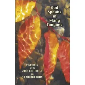 USED-God Speaks in Many Tongues : Meditate with Joan Ch by Joan D. Chittister (Paperback)