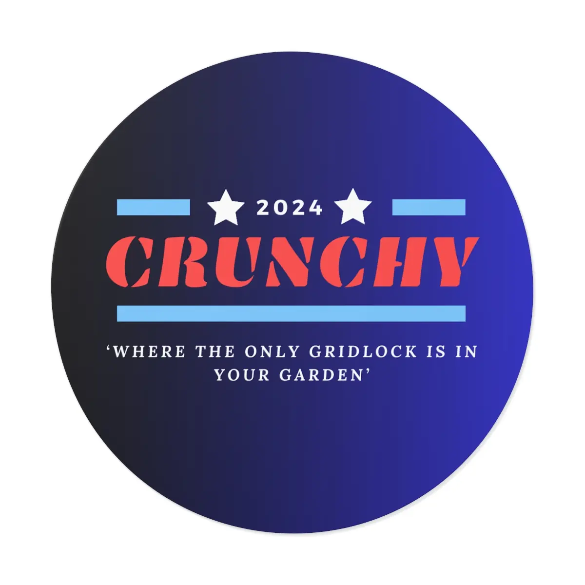 Campaign 2024 Humor | Round Sticker | Off The Grid | Crunchy | Election 2024 Funny. | Election Stickers