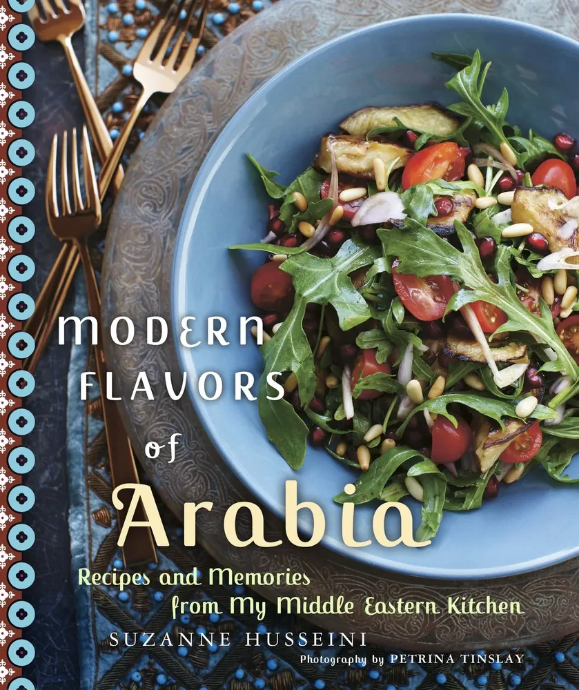 USED-Modern Flavors of Arabia: Recipes and Memories from My Middle Eastern Kitchen: A Cookbook by Husseini, Suzanne (Paperback)