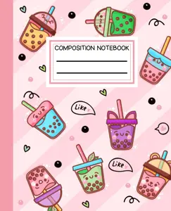 Boba Milk Tea Composition Notebook Wide Ruled: Kawaii Bubble Tea Notebook for Girls Boys Kids Teens | Boba Tea Journal Diary | Cute Japanese Chinese ... and College | Boba Lover Gift 7.5 x 9.25