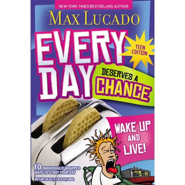 Every Day Deserves a Chance - Teen Edition: Wake Up and Live!