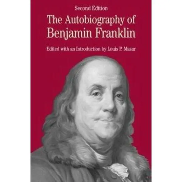 USED-The Autobiography of Benjamin Franklin: with Related Documents (Bedford Series in History and Culture) by Benjamin Franklin (Paperback)