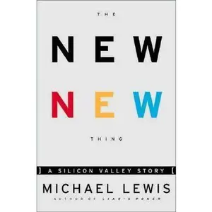 USED-The New New Thing : A Silicon Valley Story by Michael Lewis (Hardcover)
