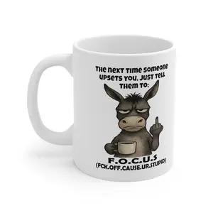 F.O.C.U.S Donkey Mug, Funny Sarcasm Mug, Office Mug, Gift For Friend, Office Mug