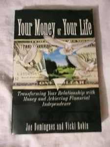 USED-Your Money or Your Life: Transforming Your Relationship with Money and Achieving Financial Independenc by Joseph R Dominguez (1992-09-24) by Joe Domínguez (Paperback)