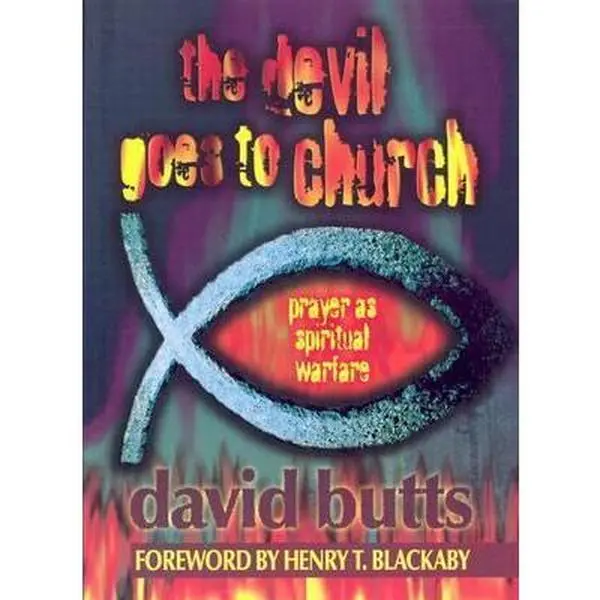 USED Book - The Devil Goes to Church: Prayer As Spiritual Warfare by David Butts (Hardcover) - english