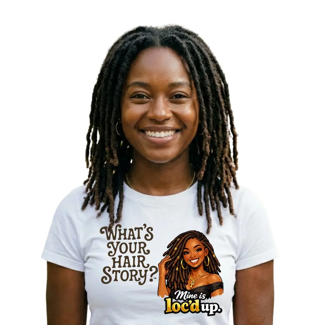 What's Your Hair Story?-Mine is Loc'd Up T-Shirt