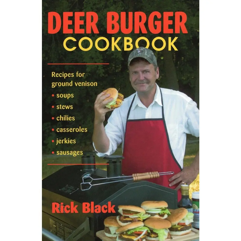 Used Copy Softcover Book - Deer Burger Cookbook: Cooking Recipes for Ground Venison Soups, Stews, Chilies, Casseroles, Jerkies, Sausages by Rick Black (English, Ideal for Hunters, Camping Meals), Stackpole Books