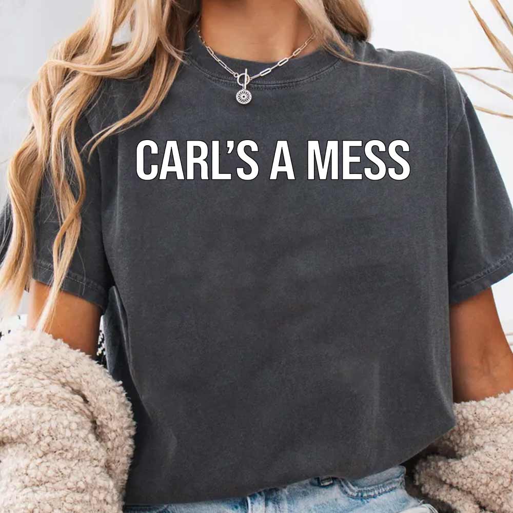 Carl's a Mess Shirt, Scandoval Reality TV Fan Shirt, Retro Graphic tee for friend, fans shirt - scs17408