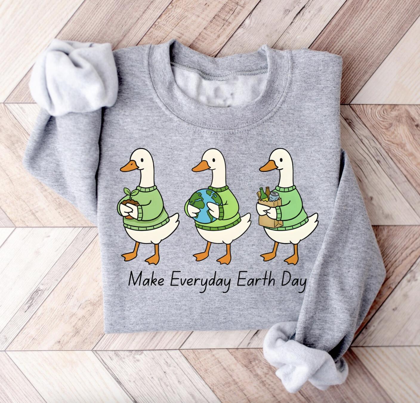 Earth Day Sweatshirt, Make Everyday Earth Day Crewneck, Eco Friendly Shirt, Environmentalist Gift, Gift For Her/him