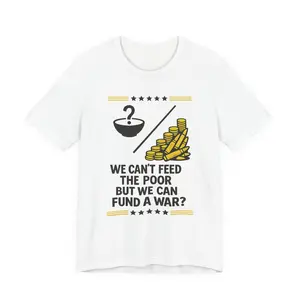 FUND A WAR TEE SHIRT