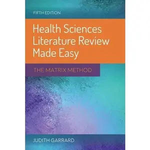 USED-Health Sciences Literature Review Made Easy: The Matrix Method by Garrard, Judith (Paperback)