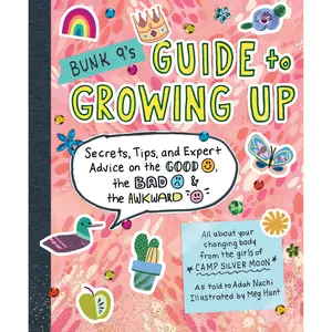 Bunk 9's Guide to Growing Up by Adah Nuchi, Meg Hunt [Paperback Book]