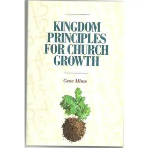 USED-Kingdom Principles for Church Growth by Gene Mims (Paperback)