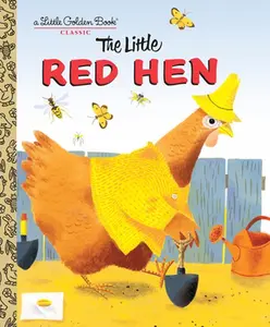 The Little Red Hen -- J. P. Miller - Hardcover