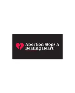 Abortion Stops A Beating Heart Sticker