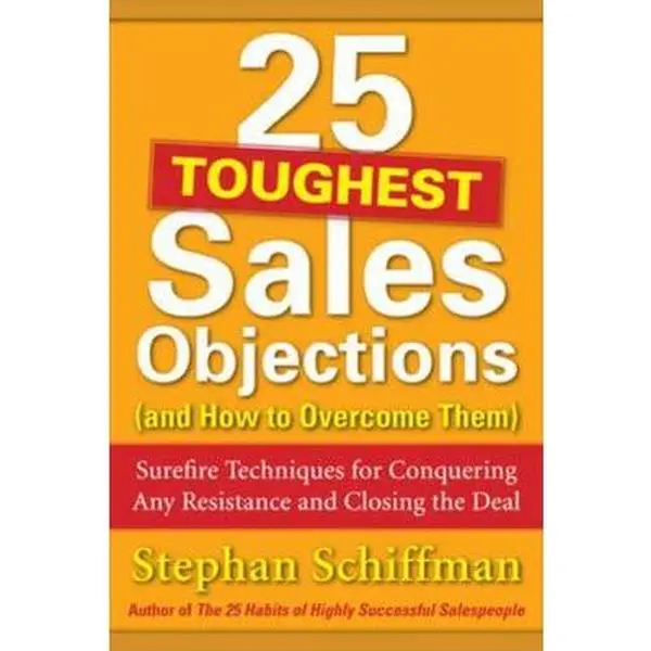 USED Book - 25 Toughest Sales Objections-And How to Overcome Them by Schiffman, Stephan (Paperback) - english