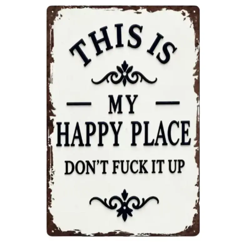 Memorial Day "This Is My Happy Place Don't Fuck It Up" 8x12in Aluminium Retro Metal Sign with Iron Mount, Funny Farmhouse Wall Art Plaque, Home Decor Decoration Gift for Living Room, Bar Home Supplies