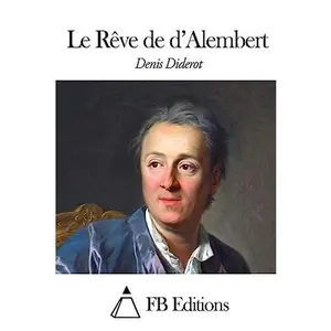 USED-Le Rêve de d'Alembert by Diderot, Denis (Paperback)