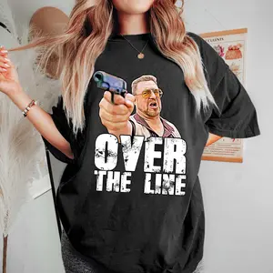 Big Lebowski Walter Sobchak Over The Line Shirt, Funny Shirt