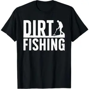 Cool Metal Detecting For Men Women Detector Treasure Hunting T-Shirt
