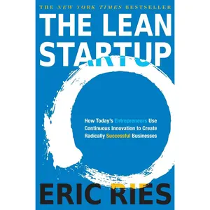 USED-The Lean Startup: How Today's Entrepreneurs Use Continuous Innovation to Create Radically Successful Businesses by Ries, Eric (Hardcover)