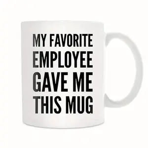 My Favorite Employee Gave Me This Mug, Funny Christmas Gifts for Boss, Birthday Gift for Boss, Boss Coffee Mug, Office Coffee Mug