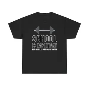 Muscles Are Importanter Unisex Heavy Cotton Tee - Funny Shirt - Gym - Weight Lifting - School - Gift for Men and Women