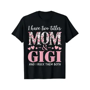 Pink Floral Mom Gigi Rock Them Both Graphic Tee 100% Cotton Breathable Women's Casual Short Sleeve Mother's Day T-Shirt