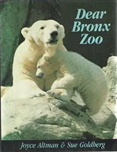 USED-Dear Bronx Zoo by Altman & goldberg (Hardcover)