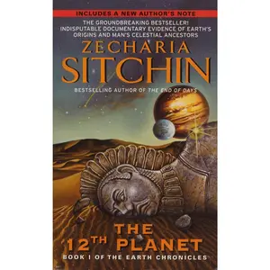 Twelfth Plan: A Study of Ancient Astronaut Theory and the Planet Nibiru