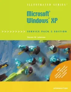 USED-Microsoft Windows XP Service Pack 2 Edition-Illustrated Introductory (Available Titles Skills Assessment Manager (SAM) - Office 2007) by Steve Johnson (Paperback)