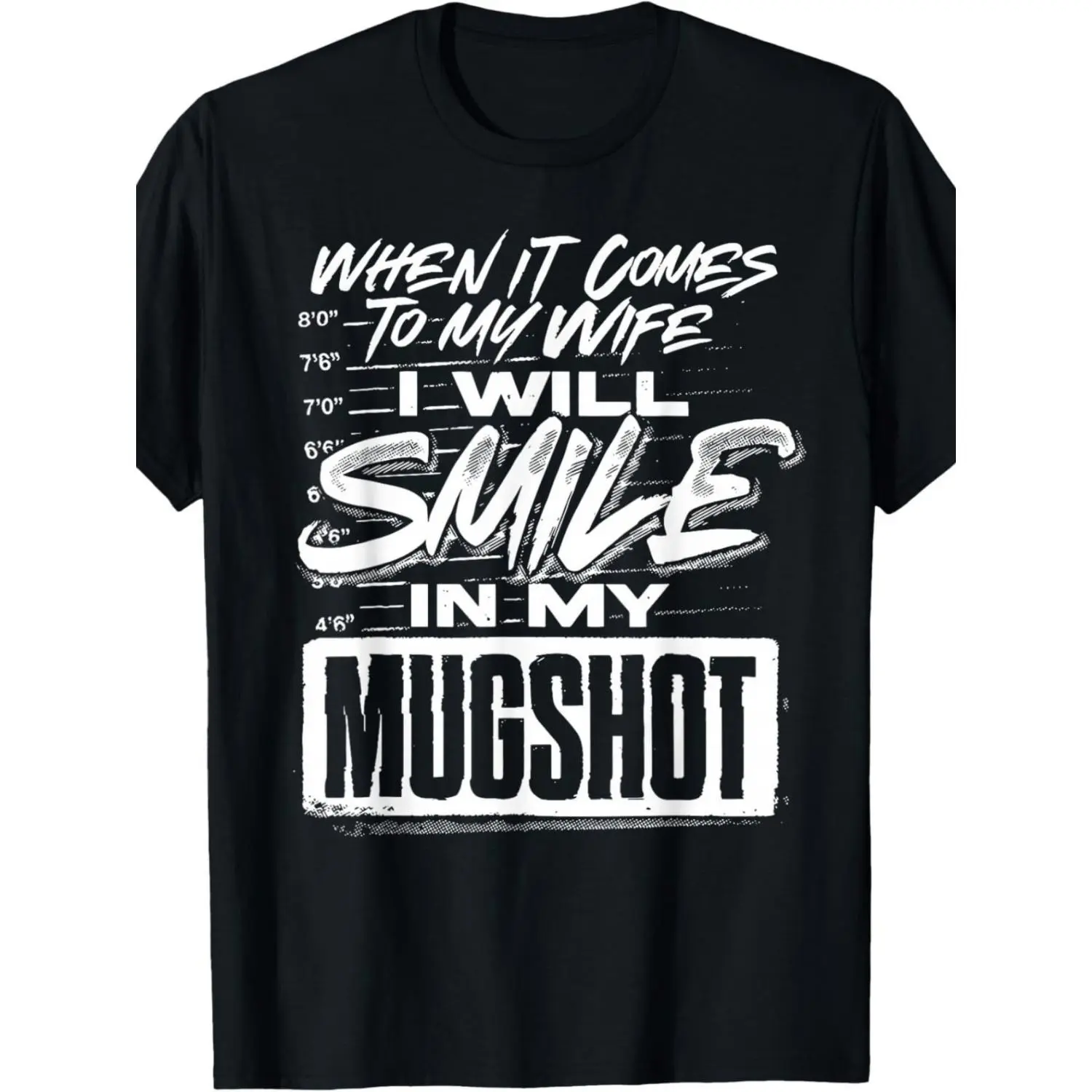 Women's "Regarding My Spouse I Will Wear a Smile on My Mugshot" Short-Sleeve Round-Neck Streetwear T-Shirt, Casual Crew Neck Top, Comfortable Fabric, Suitable for Various Body Sizes, Shortsleeve