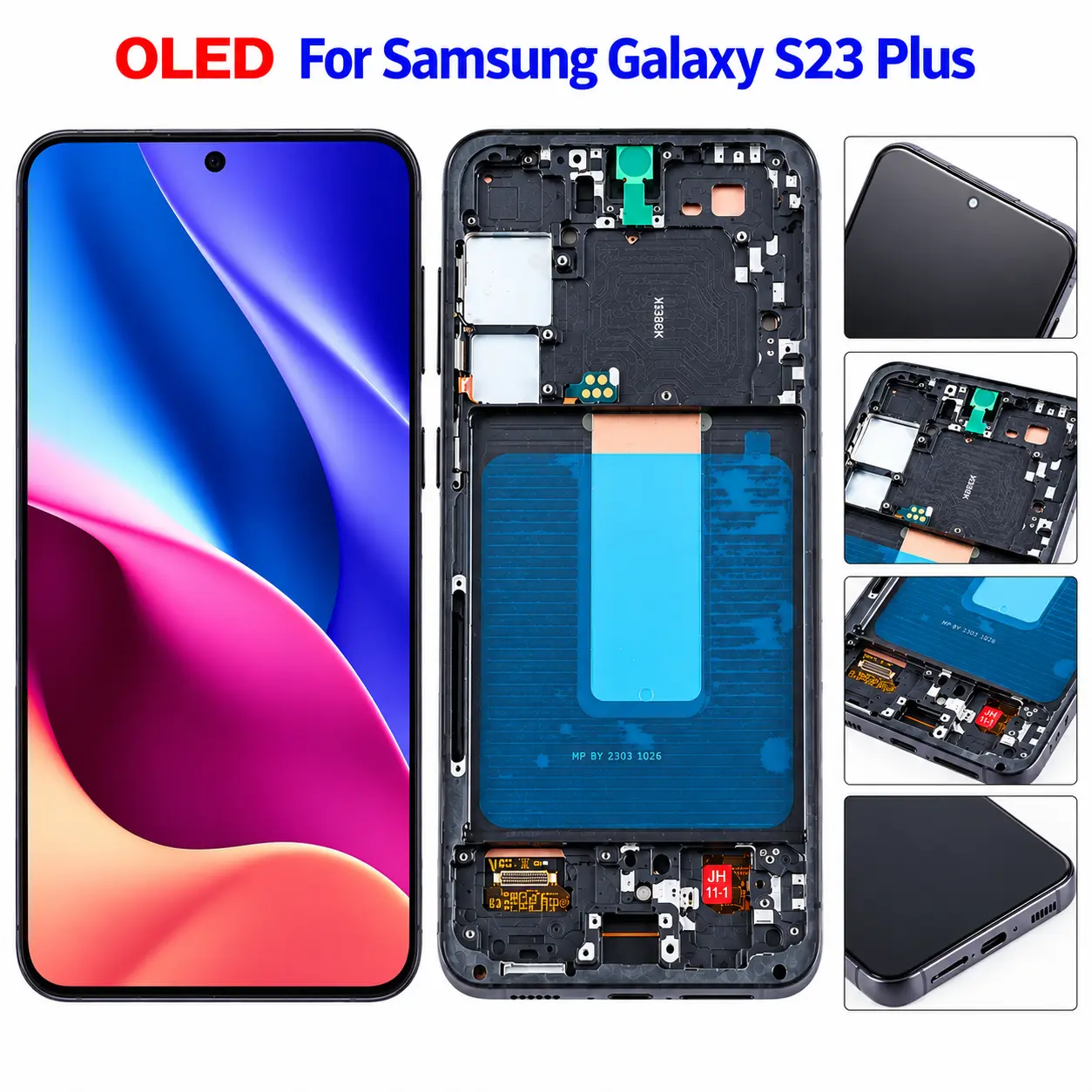 For Samsung Galaxy S23 plus OLED Display Screen Assembly Replacement