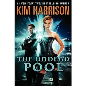 The Undead Pool (Hollows: Volume Number 12) by Kim Harrison [Hardback Book]