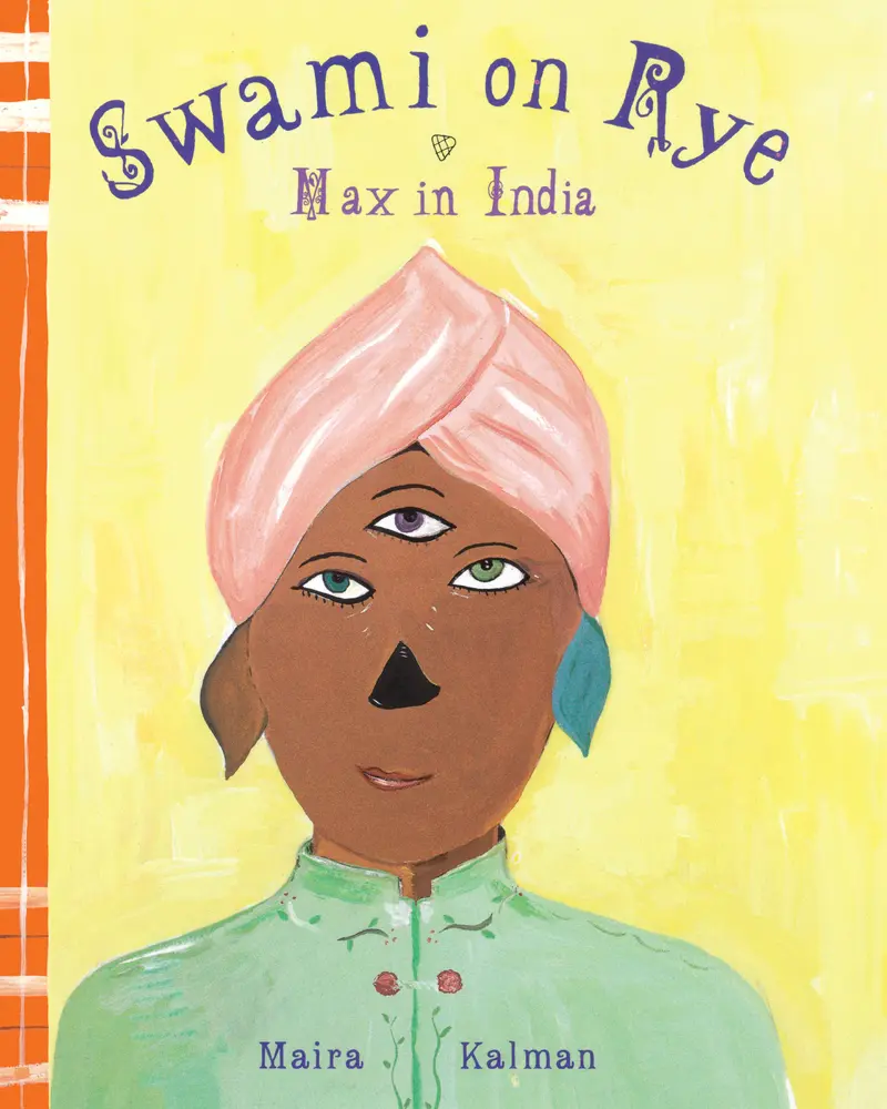 USED-Swami on Rye: Max in India by Kalman, Maira (Hardcover)